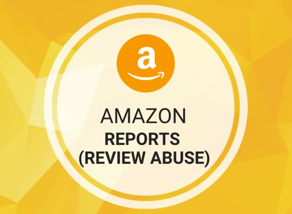 Amazon Reports (Review Abuse)